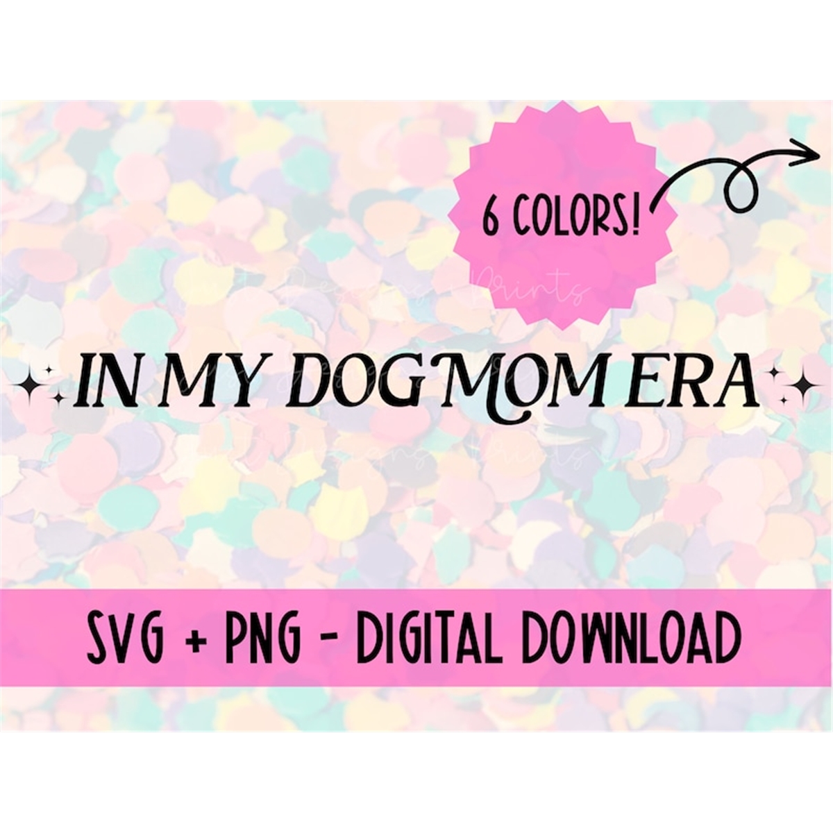 in-my-dog-mom-era-svg-in-my-dog-mom-era-png-in-my-dog-mom-image-1