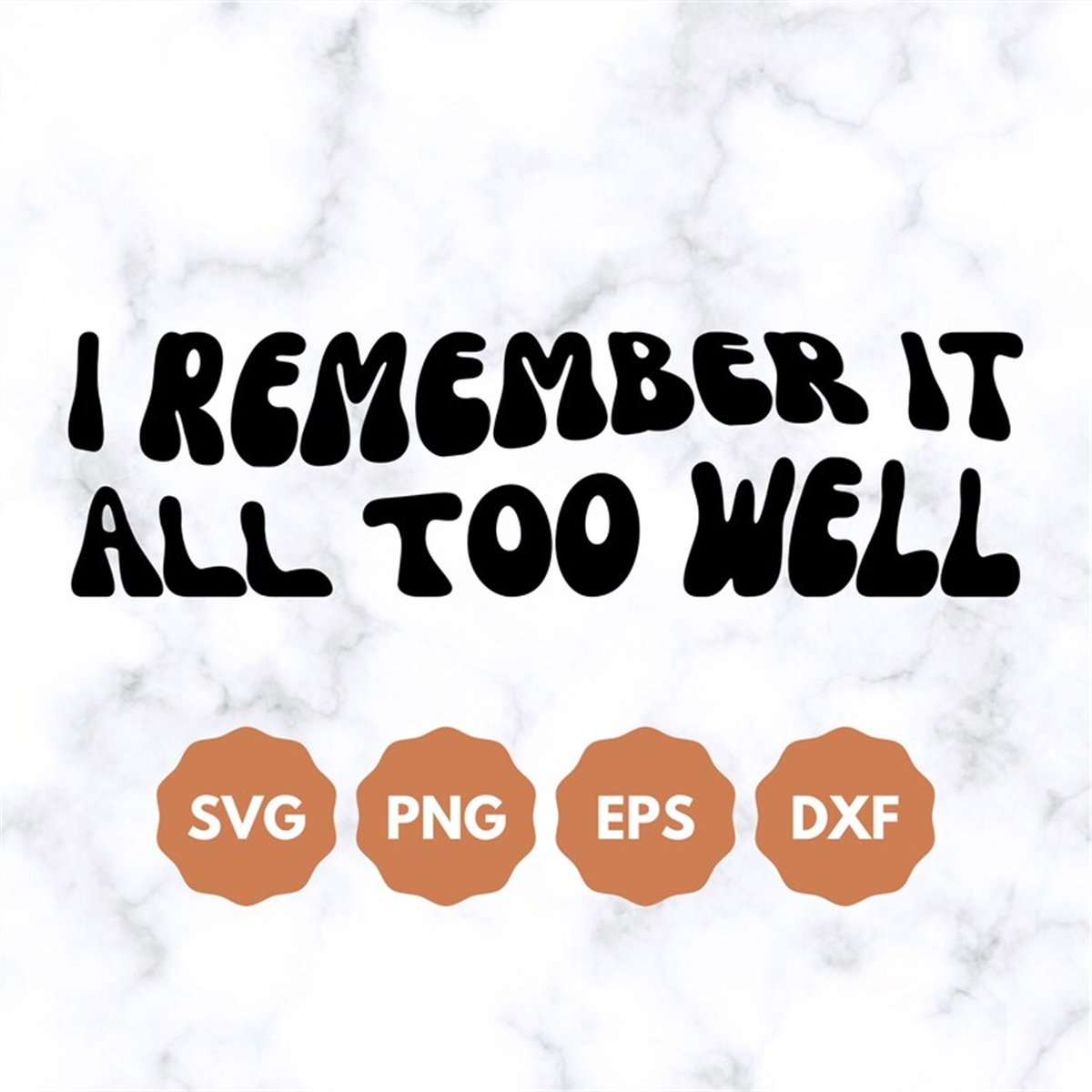 i-remember-it-all-too-well-svg-swiftie-svg-taylor-swift-svg-image-1
