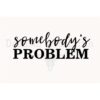 somebodys-problem-country-music-inspired-png-image-1