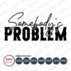 somebodys-problem-svg-somebodys-problem-letter-image-1