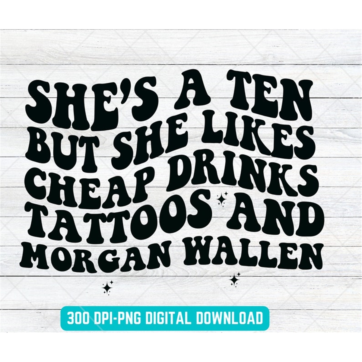 shes-a-ten-but-she-likes-cheap-drinks-tattoos-and-mw-image-1