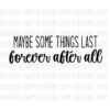 forever-after-all-cut-file-svg-png-cricut-silhouette-image-1