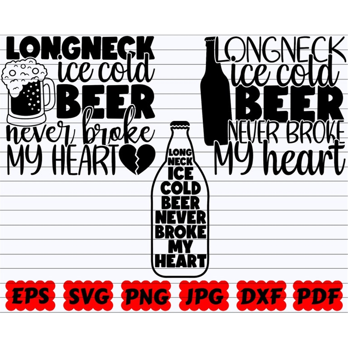 longneck-ice-cold-beer-never-broke-my-heart-svg-ice-cold-image-1