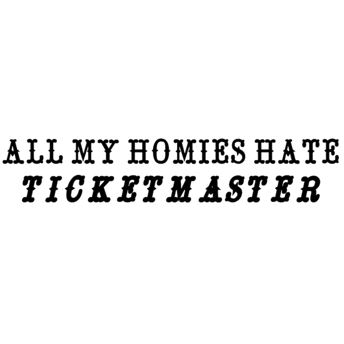 all-my-homies-hate-ticketmaster-svg-zach-bryan-svg-country-image-1